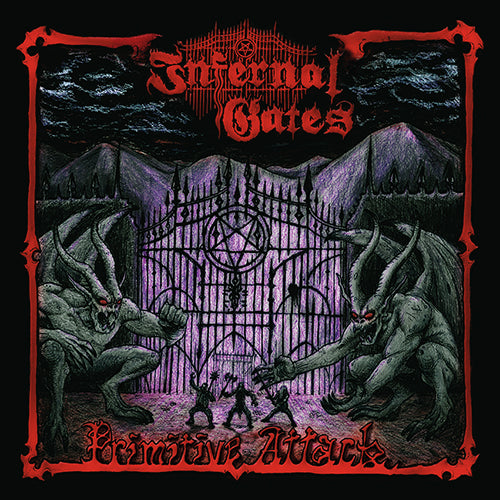 INFERNAL GATES - Primitive Attack LP (Preorder)