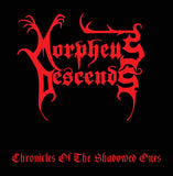 MORPHEUS DESCENDS - Chronicles Of The Shadowed Ones LP (GALAXY)