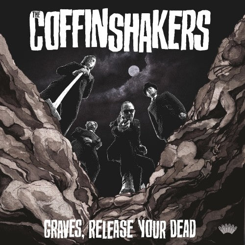 THE COFFINSHAKERS - Graves, Release Your Dead LP