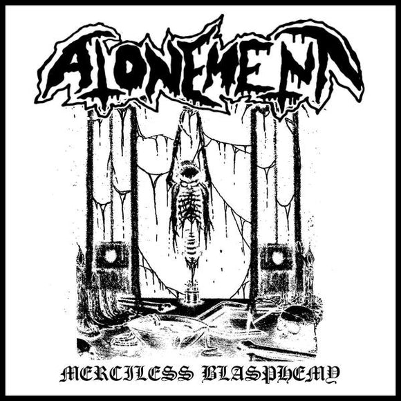ATONEMENT - Merciless Blasphemy MCD