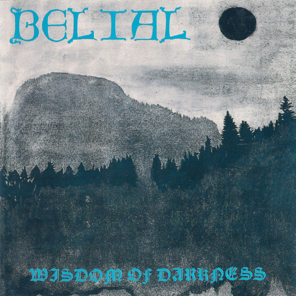 BELIAL - Wisdom Of Darkness LP (SPLATTER)