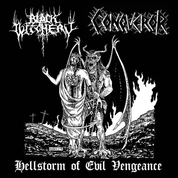BLACK WITCHERY / CONQUEROR - Hellstorm Of Evil Vengeance CD