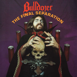 BULLDOZER - The Final Separation LP (Preorder)