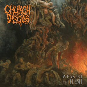 CHURCH OF DISGUST - Weakest Is The Flesh LP (ORANGE)