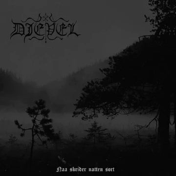 DJEVEL - Naa Skrider Natten Sort CD