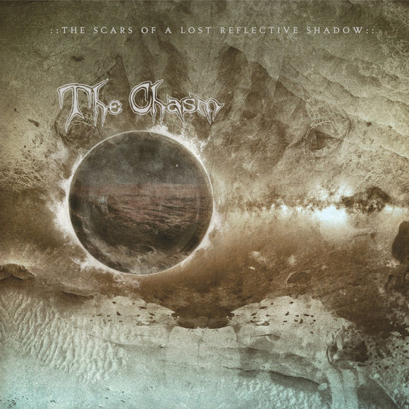THE CHASM - The Scars Of A Lost Reflective Shadow LP (Preorder)