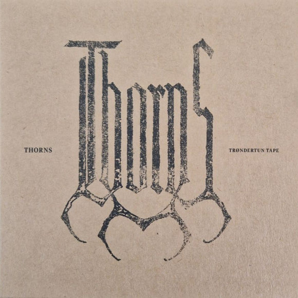 THORNS - Trøndertun Tape 7