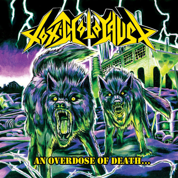 TOXIC HOLOCAUST - An Overdose of Death… LP (YELLOW/BLACK)