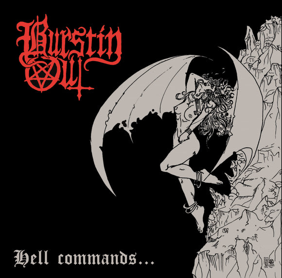 BURSTIN' OUT - Hell Commands... MCD