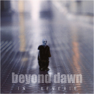 BEYOND DAWN - In Reverie LP (WHITE)