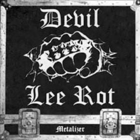 DEVIL LEE ROT - Metalizer LP