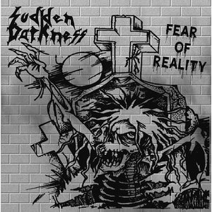 SUDDEN DARKNESS - Fear Of Reality LP