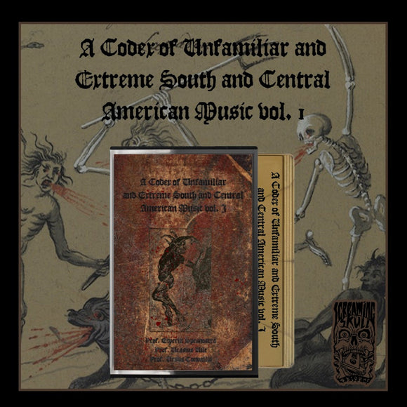 V.A. - A Codex of Unfamiliar and Extreme South and Central American Music vol. 1 MC
