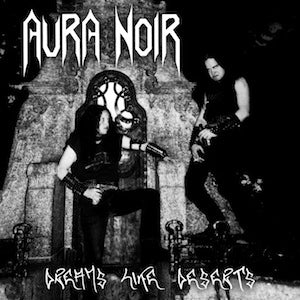 AURA NOIR - Dreams Like Deserts LP