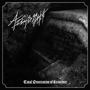 AZELISASSATH - Total Desecration Of Existence CD