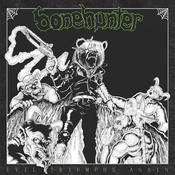 BONEHUNTER - Evil Triumphs Again CD