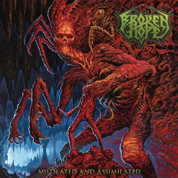 BROKEN HOPE - Mutilated And Assimilated LP