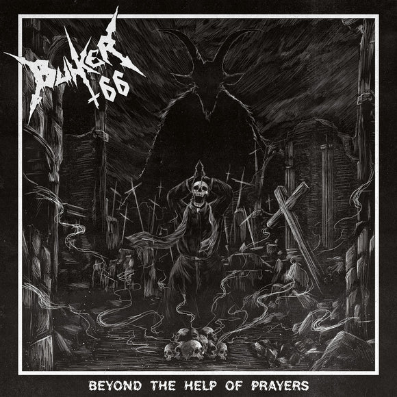 BUNKER 66  - Beyond the Help of Prayers CD