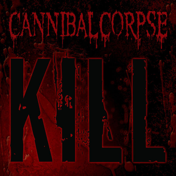 CANNIBAL CORPSE - Kill LP