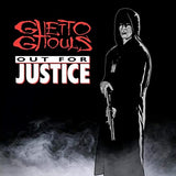 GHETTO GHOULS - Out For Justice MC