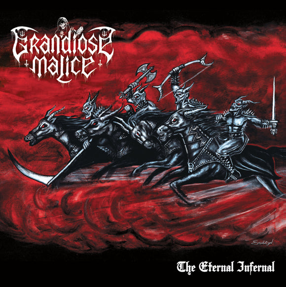GRANDIOSE MALICE - The Eternal Infernal CD