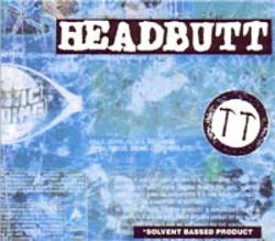 HEADBUTT - Solvent Bassed Product CD