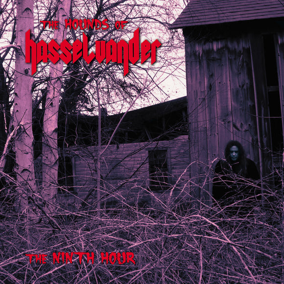HOUNDS OF HASSELVANDER, THE - The Ninth Hour LP