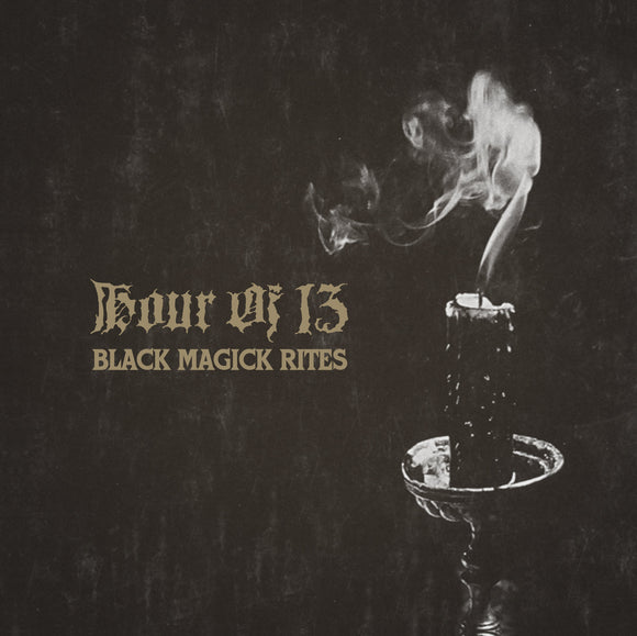 HOUR OF 13 - Black Magick Rites CD