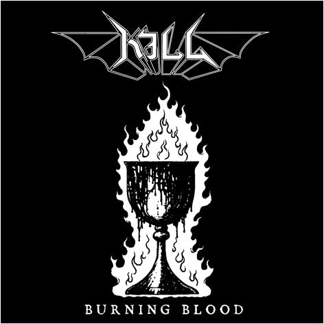 KILL - Burning Blood CD