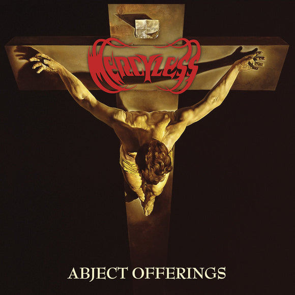 MERCYLESS - Abject Offerings CD