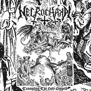 NECROCHAKAL - Trampling The Holy Gospels 7”EP