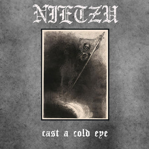 NIETZU - Cast a Cold Eye MC