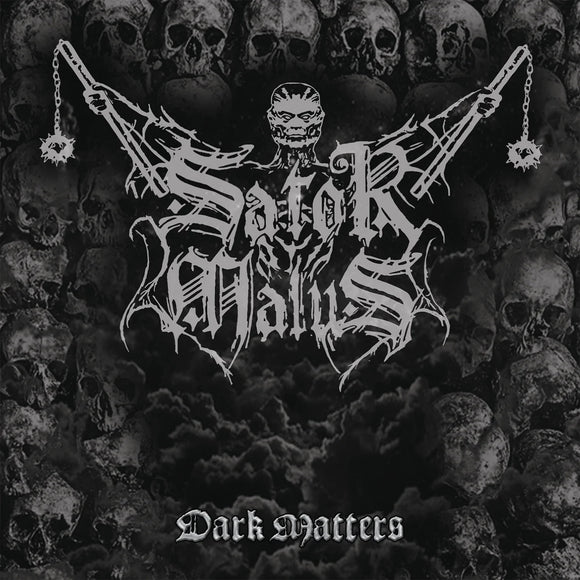 SATOR MALUS - Dark Matters LP